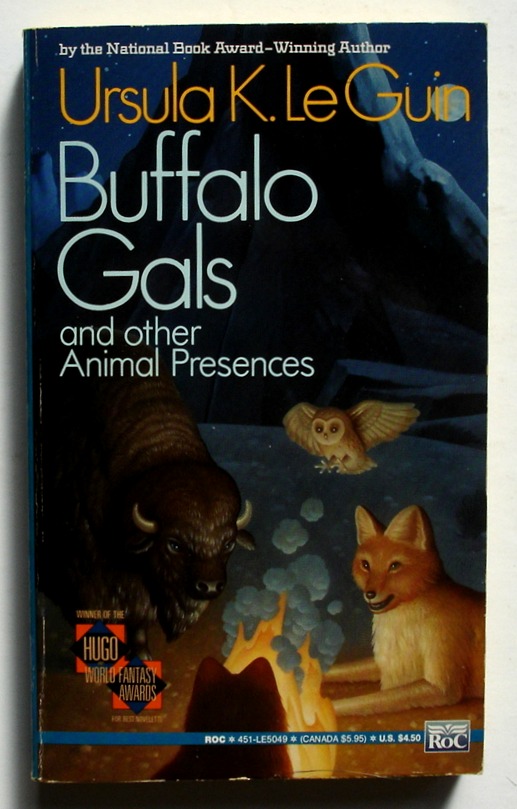 Buffalo Gals and Other Animal Presences Buffalo Gals and Other Animal Presences